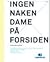 Ingen naken dame på forsiden by Trygve Riiser Gundersen