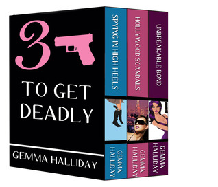 Three to Get Deadly (High Heels, #1 ; Hollywood Headlines, #1 ; Jamie Bond, #1)