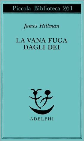 La vana fuga dagli dei (Paperback)