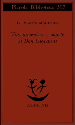 Vita, avventure e morte di Don Giovanni (Paperback)