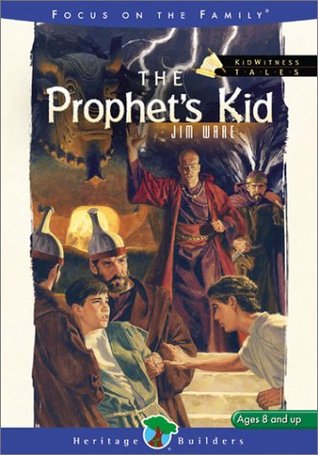 The Prophet's Kid (Kidwitness Tales #8)