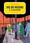 Vie de Mizuki 2: ...