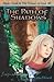 The Path of Shadows (Elijah...