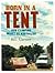 Born in a Tent: How Camping Makes Us Australian