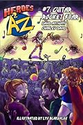 Heroes A2Z #7: Guitar Rocket Star