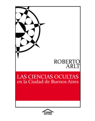 Las ciencias ocultas en la ciudad de Buenos Aires (Paperback)