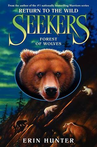 Forest of Wolves (Seekers: Return to the Wild, #4)