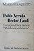 Pablo Neruda - Héctor Eandi: Correspondencia durante "Residencia en la tierra"