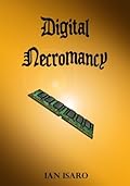 Digital Necromancy