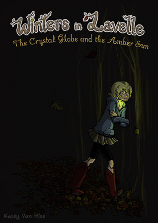 The Crystal Globe and the Amber Sun (Winters in Lavelle, #1)