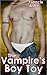 The Vampire's Boy Toy