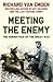 Meeting the Enemy: The Human Face of the Great War