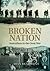 Broken Nation: Australians in the Great War