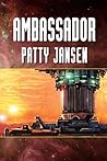 Ambassador by Patty Jansen Ambassador by Patty Jansen