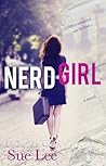 Nerd Girl by Sue  Lee