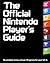 The Official Nintendo Player's Guide: A Complete Review of Over 90 Games for Your N.E.S.