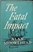 The Fatal Impact