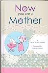 Now You are a Mother