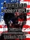 American Monsters...