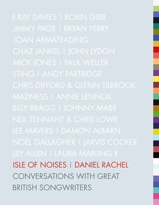 Isle of Noises: Conversations with Great British Songwriters (Kindle Edition)