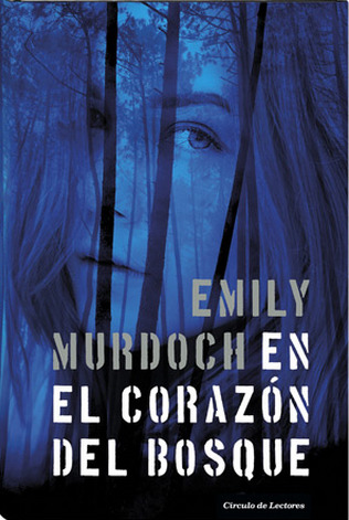Portada de En el corazón del bosque, de Emily Murdoch