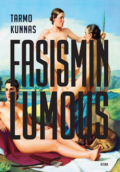 Fasismin lumous (Hardcover)