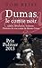 Dumas, le comte noir