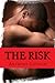 The Risk by Anthony London