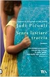 Senza lasciare tr...