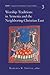 Worship Traditions in Armenia And the Neighboring Christian East: An International Symposium in Honor of the 40th Anniversary of St. Nersess Armenian Seminary