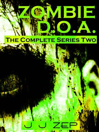 Zombie D.O.A. Series Two
