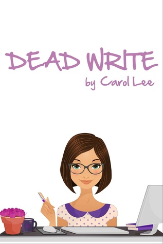 Dead Write (Kindle Edition)