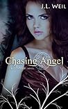 Chasing Angel by J.L. Weil