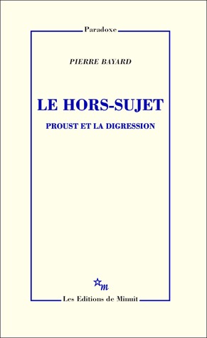 Le hors-sujet: Proust et la digression