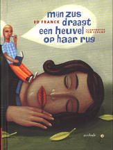 Mijn zus draagt een heuvel op haar rug (Unknown Binding)