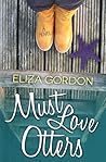 Must Love Otters by Eliza Gordon