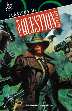 Clásicos DC: The Question Quarterly (Paperback)