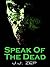 Speak Of The Dead (Zombie D.O.A., #10)