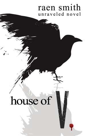 House of V (Unraveled Series #3)