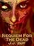 Requiem For The Dead (Zombie D.O.A., #12)