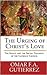 The Urging of Christ's Love: The Saints and the Social Teaching of the Catholic Church