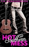 Hot Southern Mess by T.A. Hardenbrook