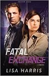 Fatal Exchange by Lisa          Harris