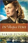 In Perfect Time by Sarah Sundin
