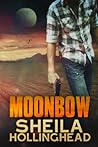 Moonbow by Sheila Hollinghead