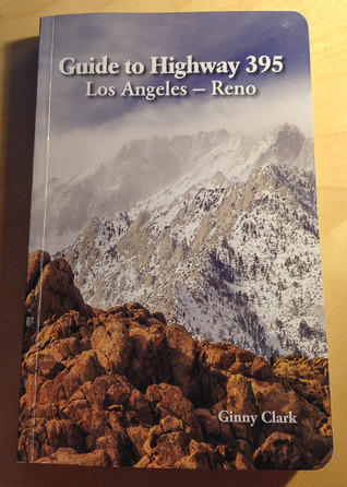 Guide to Highway 395 Los Angeles to Reno (Paperback)