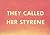They Called Her Styrene by Ed Ruscha