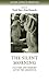 The Silent Morning: Culture...