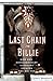Last Chain On Billie: How O...
