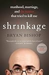 Shrinkage: Manhoo...